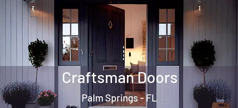 Craftsman Doors Palm Springs - FL